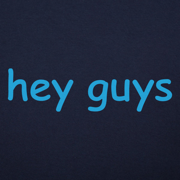 Hey Guys Women's T-Shirt