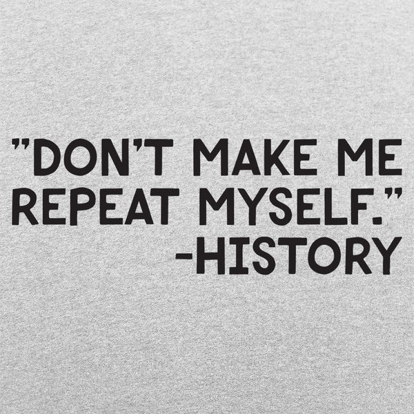 History Repeats Women's T-Shirt