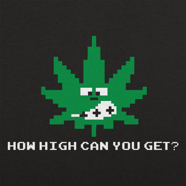 How High Can You Get? Men's T-Shirt