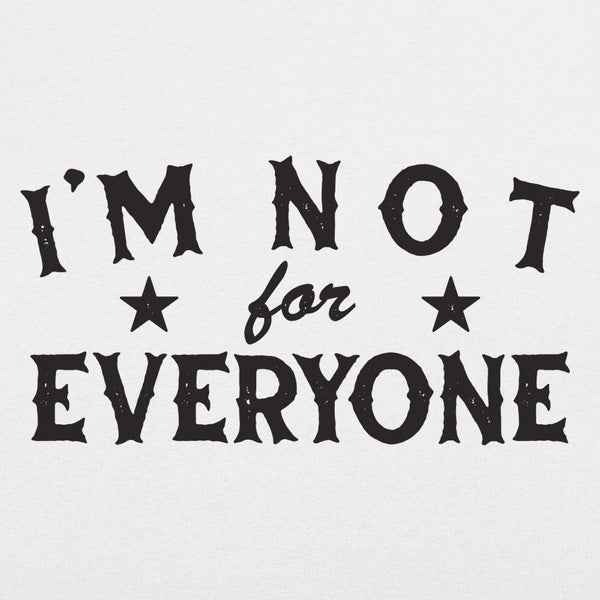 I'm Not For Everyone Men's Tank Top