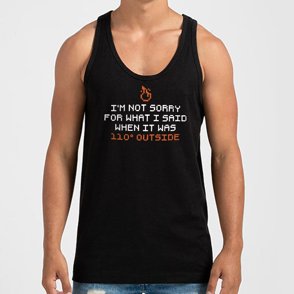 I'm Not Sorry Men's Tank