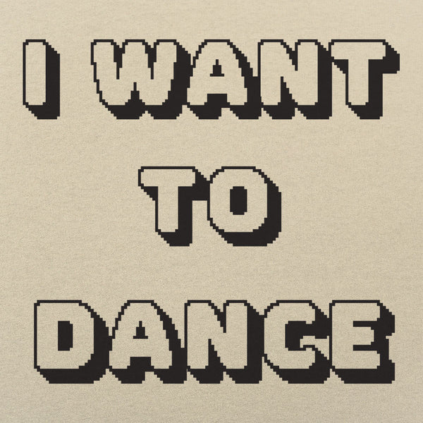 I Want To Dance Men's T-Shirt