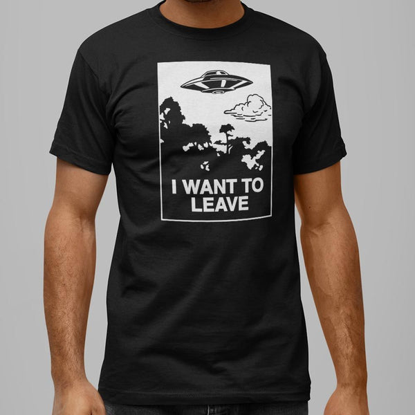 I Want to Leave Men's T-Shirt