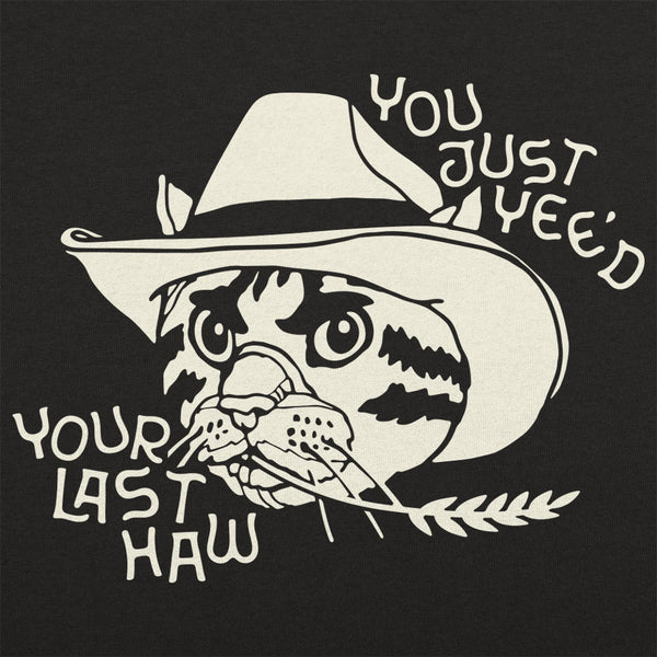 Last Yeehaw Women's T-Shirt