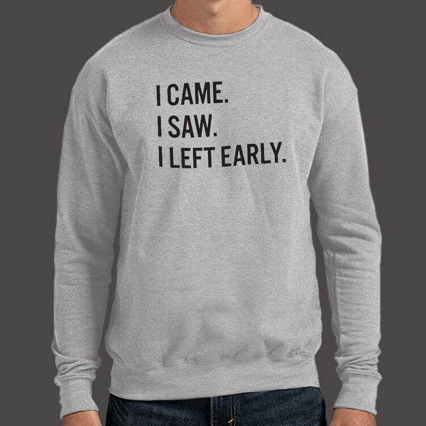 Left Early Sweater