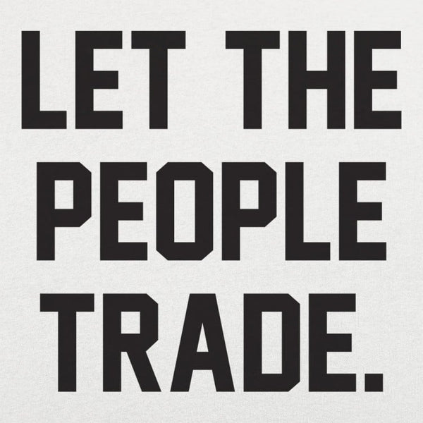 Let The People Trade Men's T-Shirt