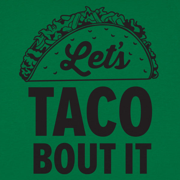 Let's Taco Bout It Women's T-Shirt