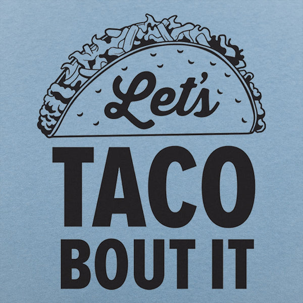 Let's Taco Bout It Kids' T-Shirt