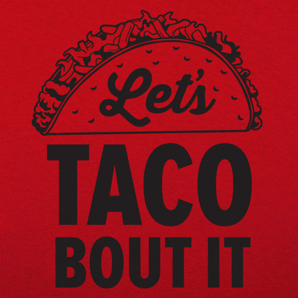 Let's Taco Bout It Men's T-Shirt