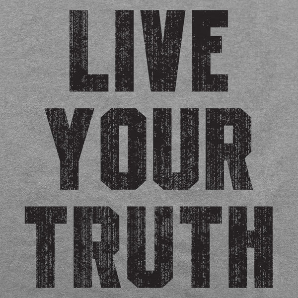 Live Your Truth Men's T-Shirt