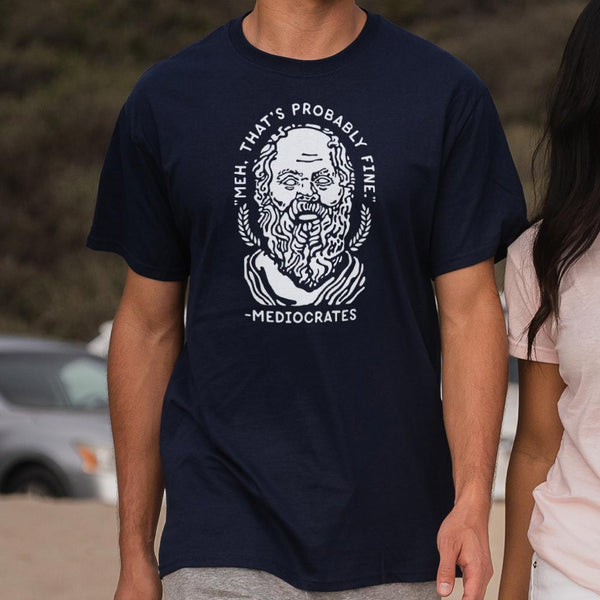 Mediocrates Men's T-Shirt