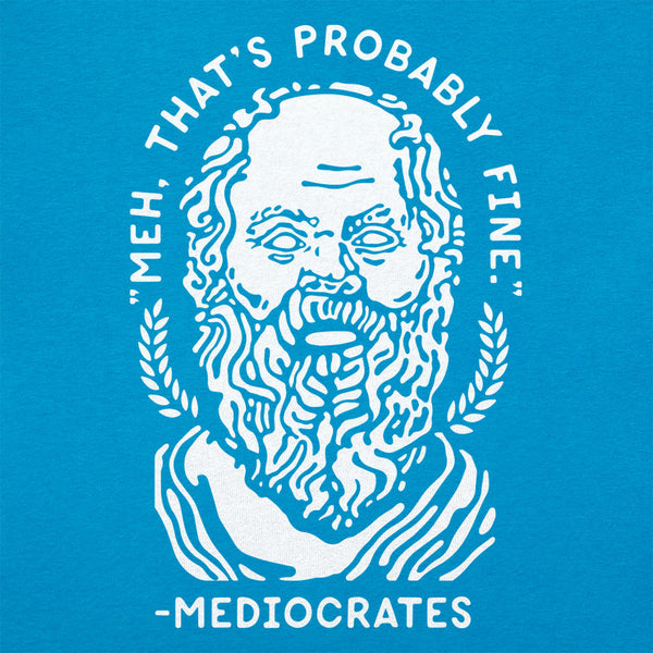 Mediocrates Women's T-Shirt