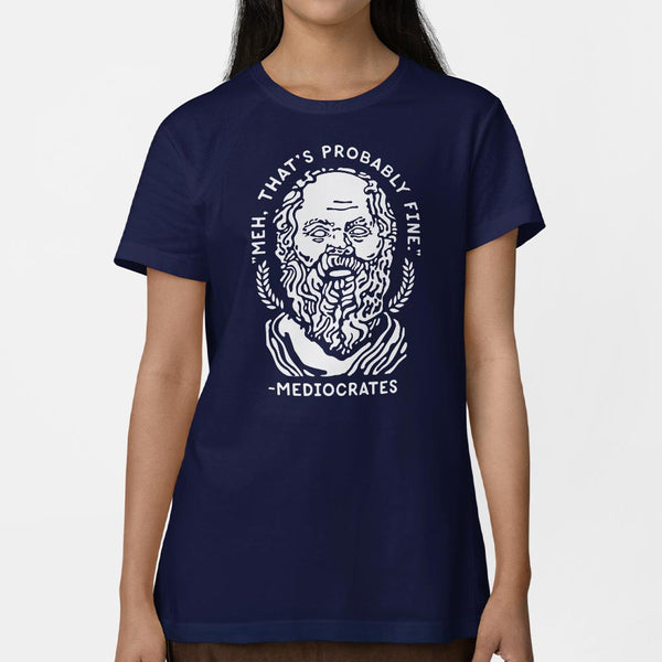 Mediocrates Women's T-Shirt