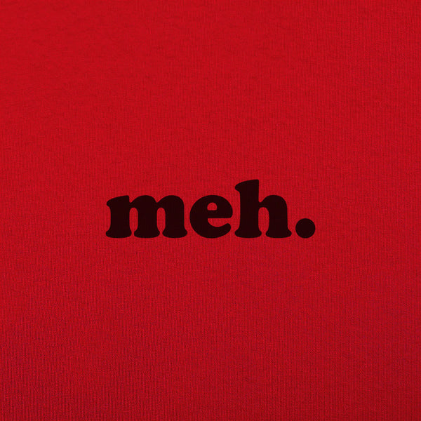 Meh Men's T-Shirt
