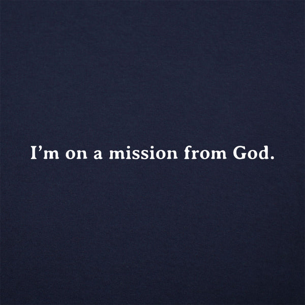 Mission From God Women's T-Shirt