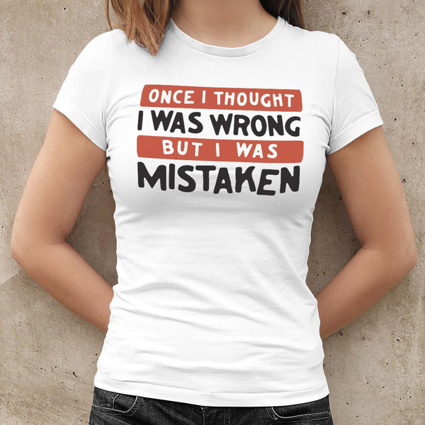 Mistaken Women's T-Shirt