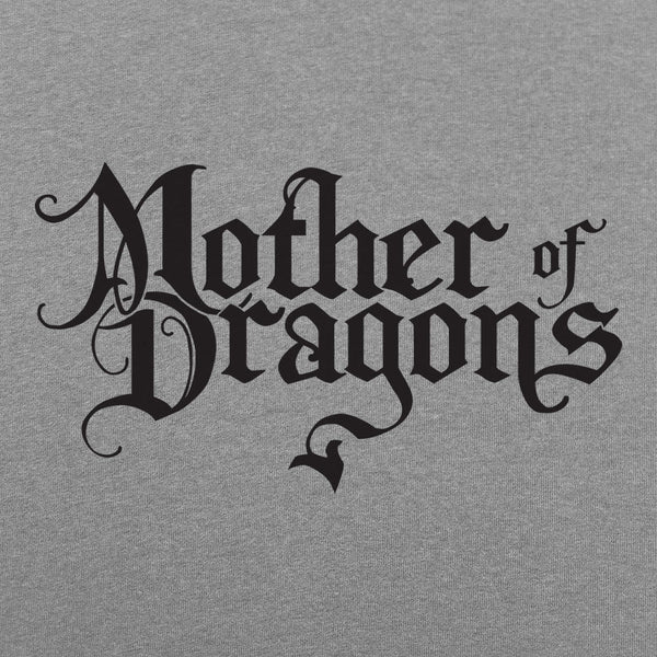 Mother Of Dragons Women's T-Shirt