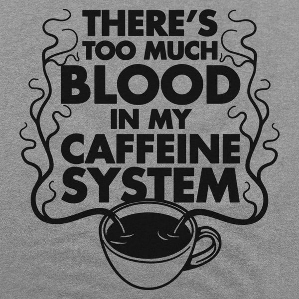 My Caffeine System Women's T-Shirt