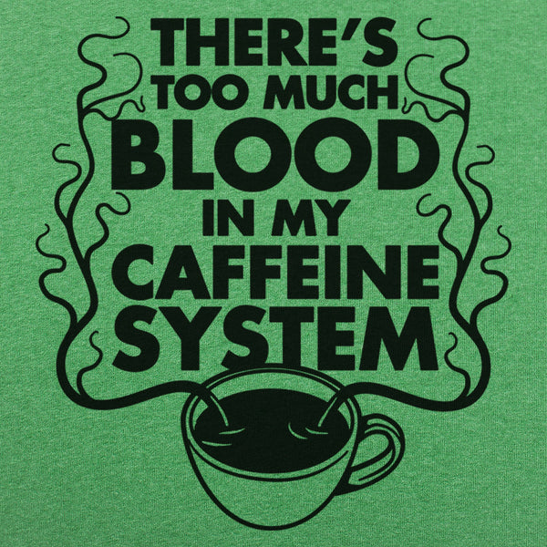 My Caffeine System Men's T-Shirt