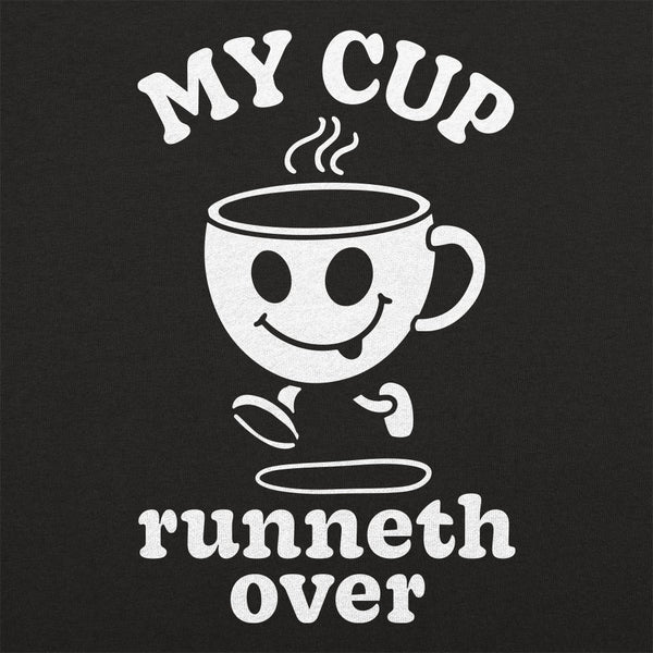 My Cup Runneth Over Kids' T-Shirt