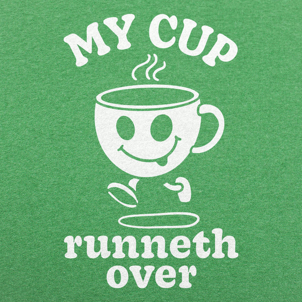 My Cup Runneth Over Men's T-Shirt