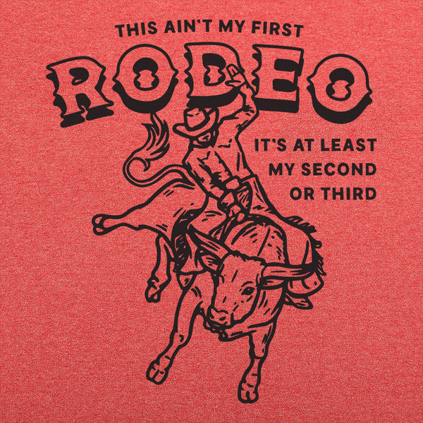 My First Rodeo Men's T-Shirt