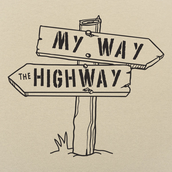 My Way The Highway Men's T-Shirt