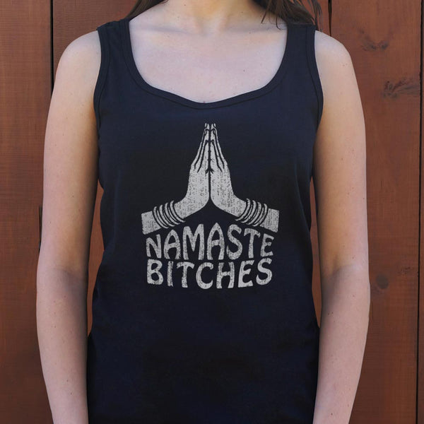 Namaste Bitches Women's Tank Top