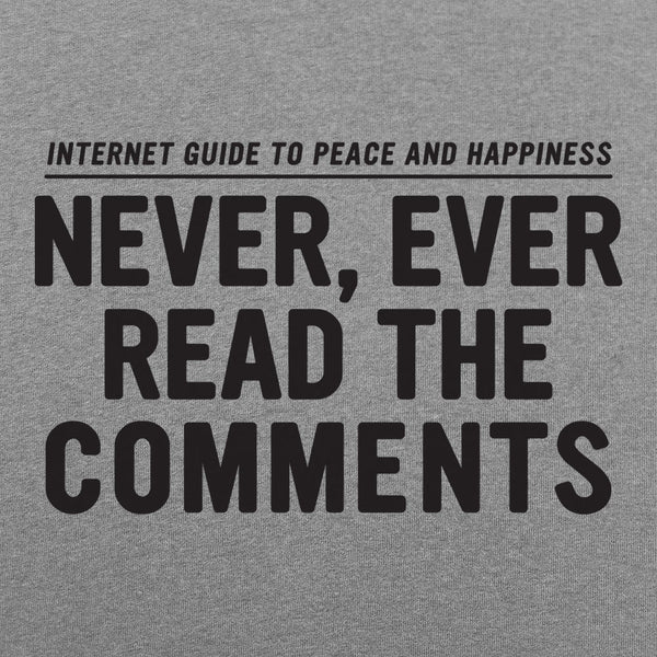 Never Read The Comments Women's T-Shirt