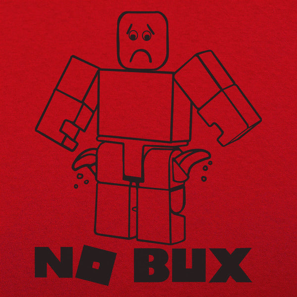 No Bux Men's T-Shirt