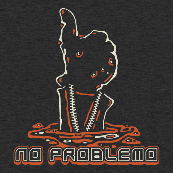 No Problemo Men's T-Shirt