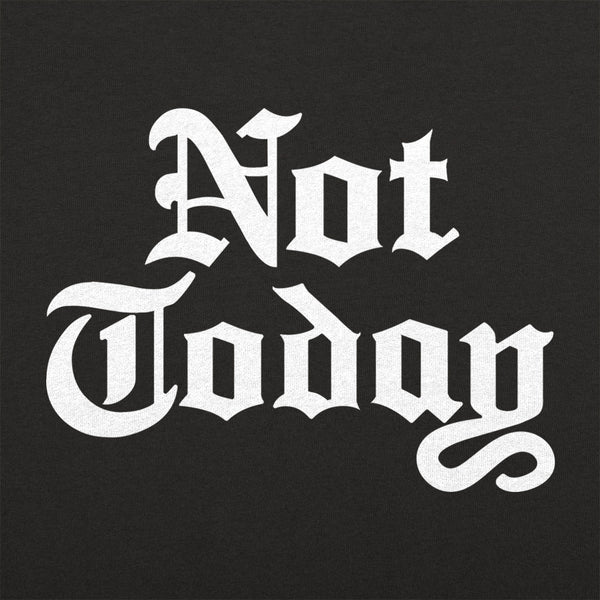 Not Today Kids' T-Shirt