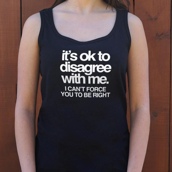 Ok To Disagree Women's Tank