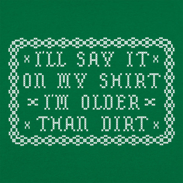 Older Than Dirt Women's T-Shirt