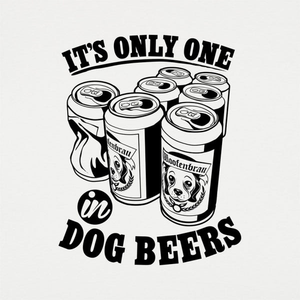 Only One In Dog Beers Men's T-Shirt