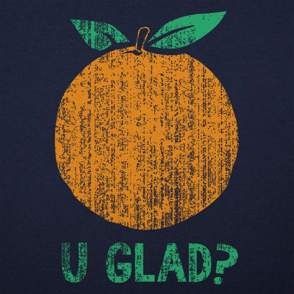 Orange U Glad? Women's T-Shirt