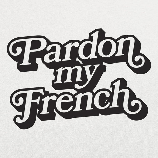 Pardon My French Kids' T-Shirt