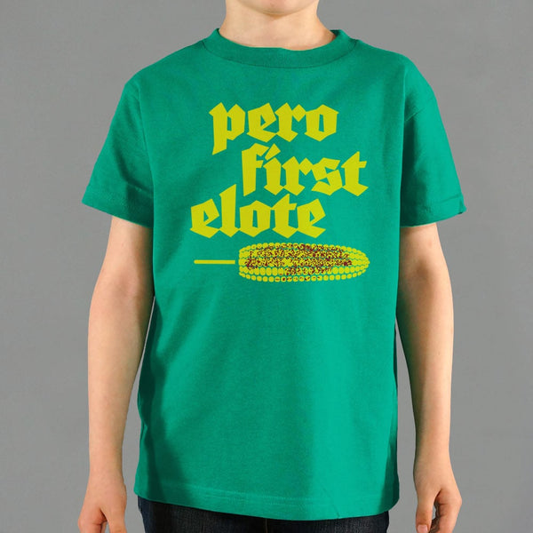 Pero First Elote Kids' T-Shirt