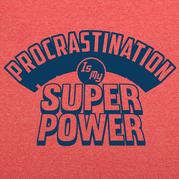 Procrastination Superpowers Men's T-Shirt