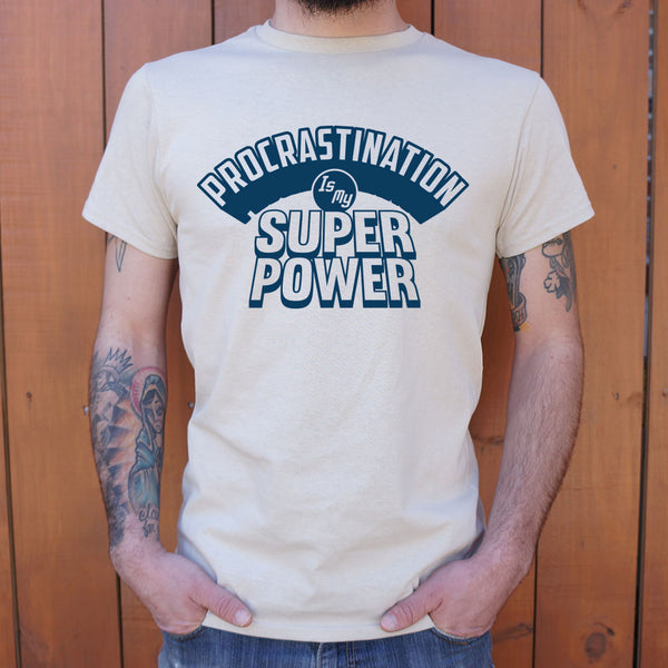 Procrastination Superpowers Men's T-Shirt