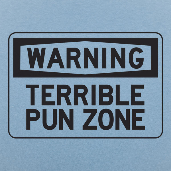 Warning Terrible Pun Zone Men's T-Shirt