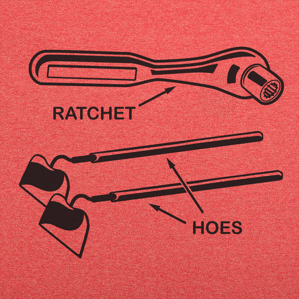 Ratchet Hoes Men's T-Shirt