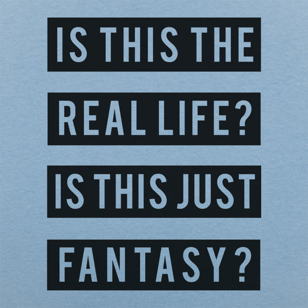 Real Life Or Fantasy? Men's T-Shirt