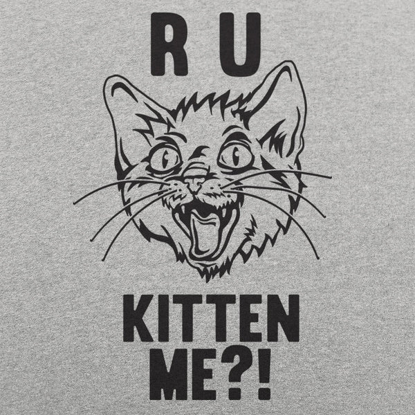 R U Kitten Me? Men's T-Shirt