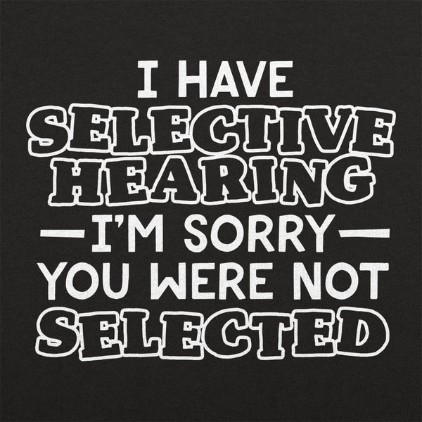 Selective Hearing Men's T-Shirt