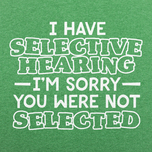 Selective Hearing Men's T-Shirt