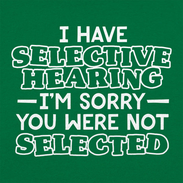 Selective Hearing Men's T-Shirt