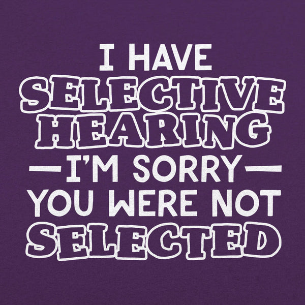 Selective Hearing Women's T-Shirt