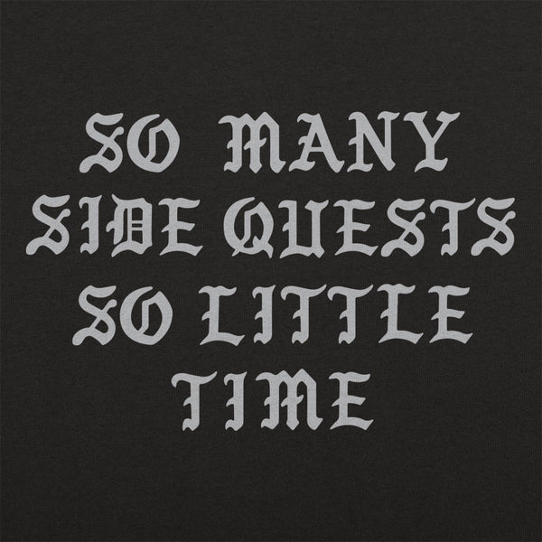 So Many Side Quests Women's T-Shirt