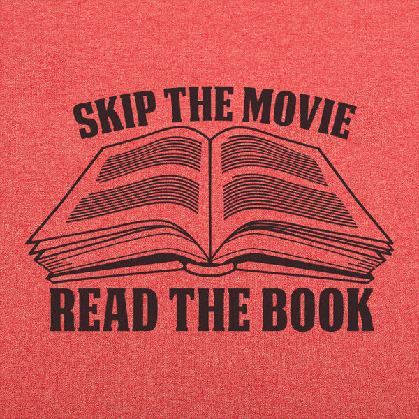 Skip Movie Read The Book Men's T-Shirt